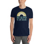 Be Kind To All Kinds // Adult Unisex T-Shirt
