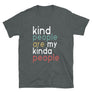 Kind People // Adult Unisex T-Shirt