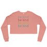 Be Kind // Womens Crop Sweatshirt