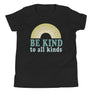 Be Kind to All Kinds // Youth Short Sleeve T-Shirt