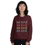 Be Kind // Adult Unisex Sweatshirt