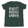 Peace Patience Kindness // Youth Short Sleeve T-Shirt