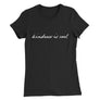 Kindness Is Cool // Women’s Slim Fit T-Shirt