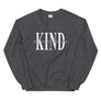 Always Be Kind // Adult Unisex Sweatshirt