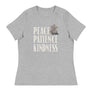 Peace Patience Kindness // Women's Relaxed T-Shirt