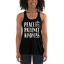 Peace Patience Kindness // Women's Flowy Racerback Tank