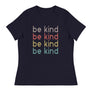 Be Kind // Women's Relaxed T-Shirt