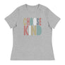 Choose Kind // Women's Relaxed T-Shirt