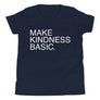 Make Kindness Basic // Youth Short Sleeve T-Shirt