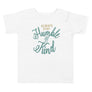 Always Stay Humble and Kind // Toddler Short Sleeve Tee