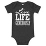 Live Live Generously // Baby Bodysuit