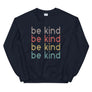 Be Kind // Adult Unisex Sweatshirt
