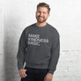 Make Kindness Basic // Unisex Sweatshirt