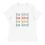 Be Kind // Women's Relaxed T-Shirt