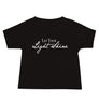 Let Your Light Shine // Baby Short Sleeve Tee