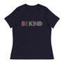 Be Kind // Women's Relaxed T-Shirt