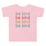 Always Be Kind // Toddler Short Sleeve Tee