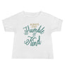 Always Stay Humble and Kind // Baby Short Sleeve Tee