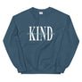 Always Be Kind // Adult Unisex Sweatshirt