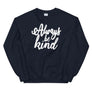 Always be Kind // Womens Boyfriend Fit Unisex Sweatshirt