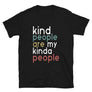 Kind People // Adult Unisex T-Shirt