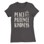 Peace Patience Kindness // Women’s Slim Fit T-Shirt
