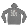 Peace Patience Kindness // Boyfriend Fit Womens Hoodie
