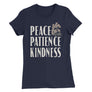 Peace Patience Kindness // Women’s Slim Fit T-Shirt