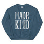 Made Kind // Adult Unisex Sweatshirt