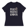 Peace Patience Kindness // Women's Relaxed T-Shirt