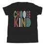 Choose Kind // Youth Short Sleeve T-Shirt
