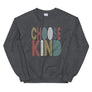 Choose Kind // Adult Unisex Sweatshirt
