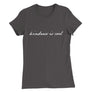 Kindness Is Cool // Women’s Slim Fit T-Shirt