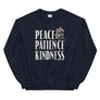 Peace Patience Kindness // Womens Boyfriend Fit Sweatshirt