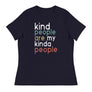 Kind People Are My Kind of People // Women's Relaxed T-Shirt