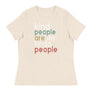 Kind People Are My Kind of People // Women's Relaxed T-Shirt