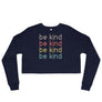Be Kind // Womens Crop Sweatshirt