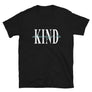 Always Be Kind // Adult Unisex T-Shirt