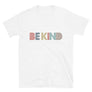 Be Kind // Adult Unisex T-Shirt