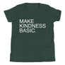Make Kindness Basic // Youth Short Sleeve T-Shirt