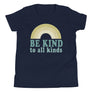 Be Kind To All Kinds // Youth Short Sleeve T-Shirt